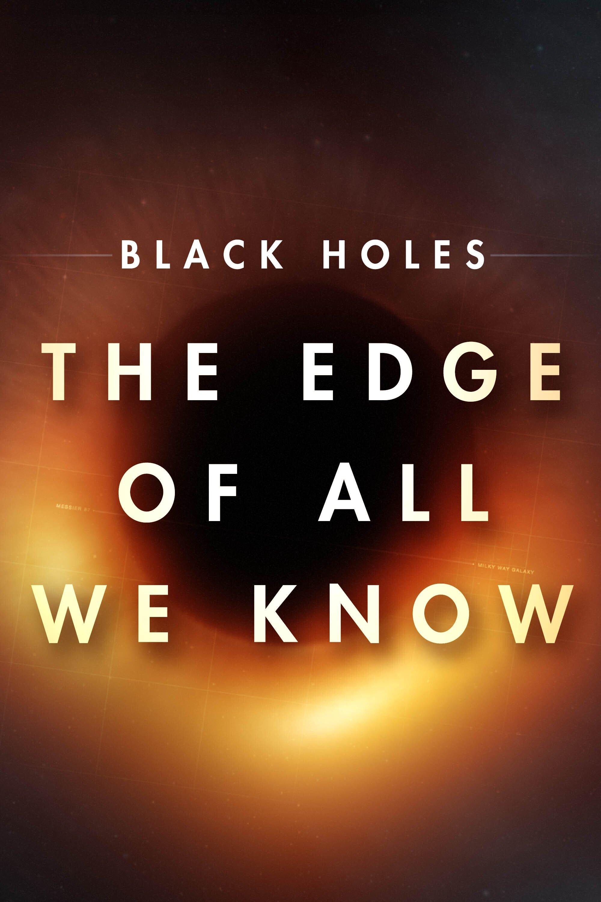 Black Holes: The Edge of All We Know | awwrated | 你的 Netflix 避雷好幫手!