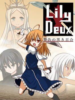LilyDeux 警告の黒き百合