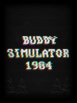 好友模拟器 1984 (Buddy Simulator 1984)