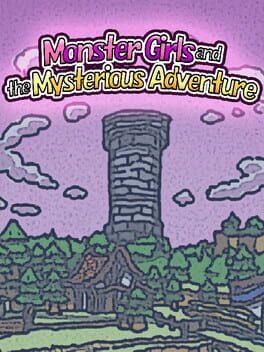 魔物娘と不思議な冒険：力の宝珠と帰還の塔