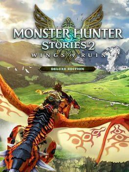 モンスターハンターストーリーズ 2: 破滅の翼 デラックスエディション