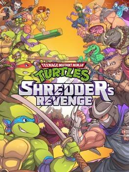 忍者龟：施莱德的复仇 (Teenage Mutant Ninja Turtles: Shredder's Revenge)
