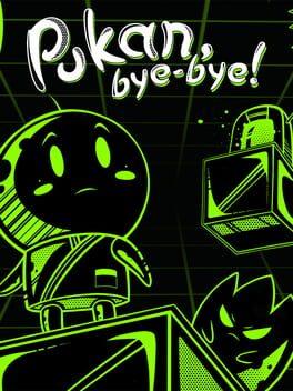 Pukan Bye Bye
