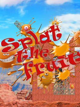 Splat the Fruit