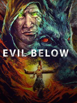 EVIL BELOW™
