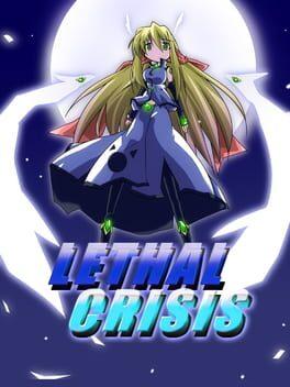 リーサルクライシス