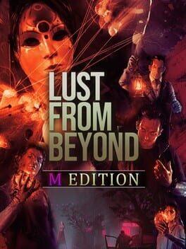 Lust from Beyond: M Edition