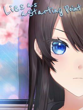 嘘からはじまる