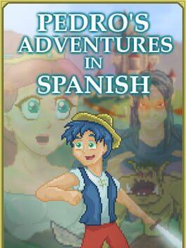 ペドロのスペイン語アドベンチャー [スペイン語を学ぶ]