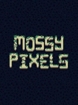 Mossy Pixels