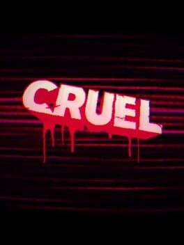 CRUEL