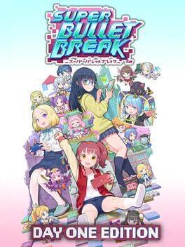 スーパーバレットブレイク
