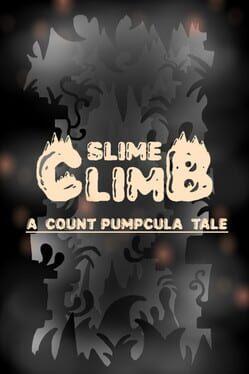 Slime Climb : A Count Pumpcula Tale