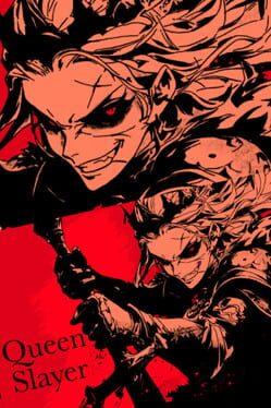 Queen Slayer