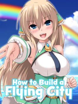 How to Build a Flying City