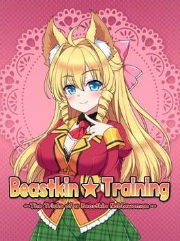 Beastkin ☆ Training ~The Trials of a Beastkin Noblewoman~