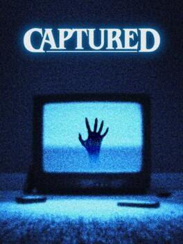 CAPTURED