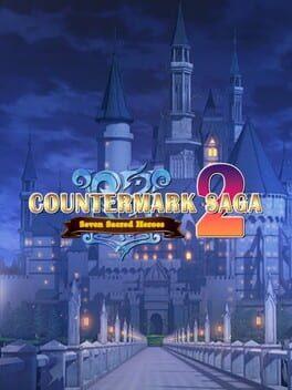 Counter Mark 2 Saga: Seven Sacred Heroes