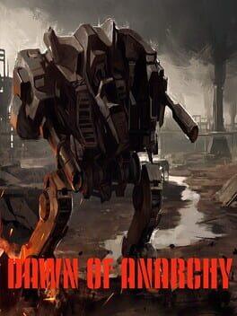 Dawn of Anarchy