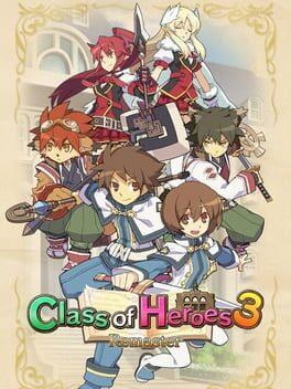 Class of Heroes 3 Remaster