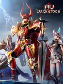 MU: Dark Epoch