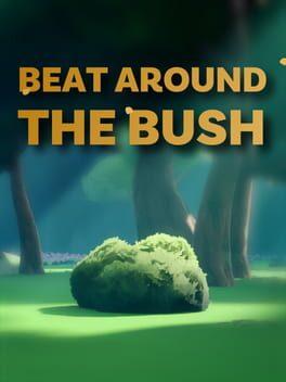 Beat Around The Bush