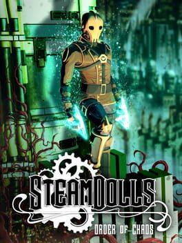 SteamDolls - Order Of Chaos