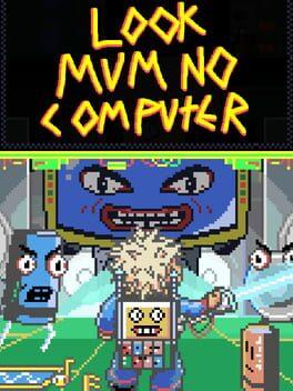 Look Mum No Computer