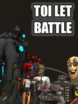 Toilet Battle