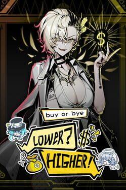 Lower? Higher!: Buy or Bye