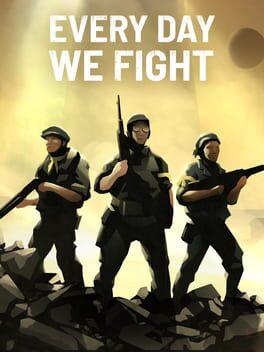 永不落败 Every Day We Fight