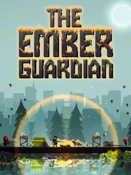 余火守护者 The Ember Guardian