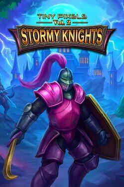 Tiny Pixels Vol. 2 - Stormy Knights