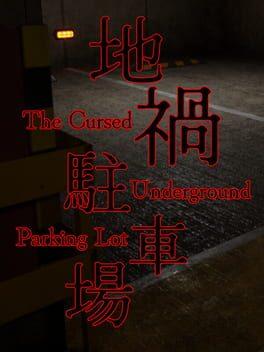 The Cursed Underground Parking Lot