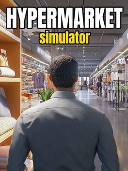 Hypermarket Simulator: Supermarket reimagined