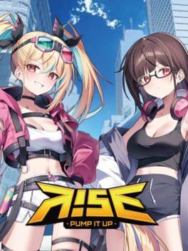 PUMP IT UP RISE
