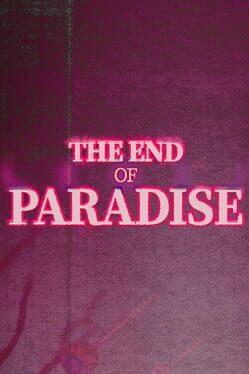 乐园终点 The end of paradise