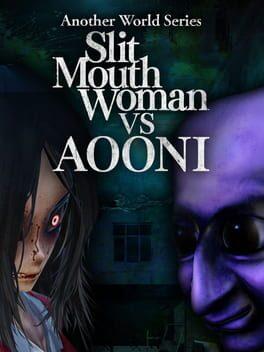 異世界シリーズ 口裂け女 vs. 青鬼