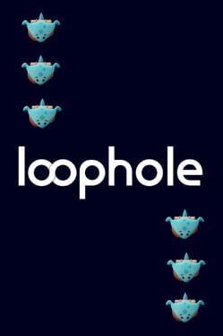 Loophole