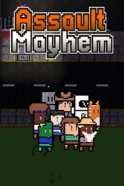 Assault Mayhem