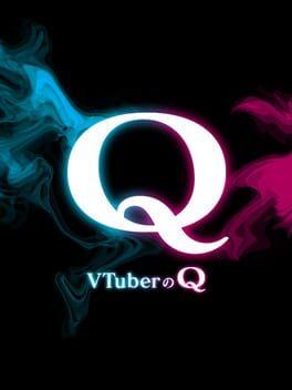 VTuberのQ