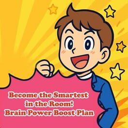 Become the Smartest in the Room! Brain Power Boost Plan