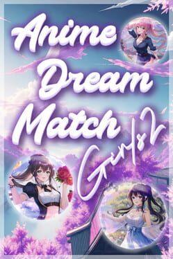 Anime Dream Match: Girls 2