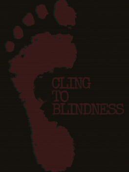 Cling to Blindness 目隠し必須ホラー