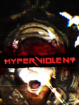 HYPERVIOLENT