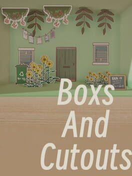 Boxes and cutouts