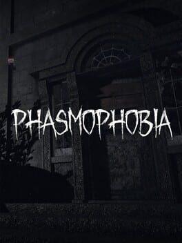 Phasmophobia (游戏预览版)