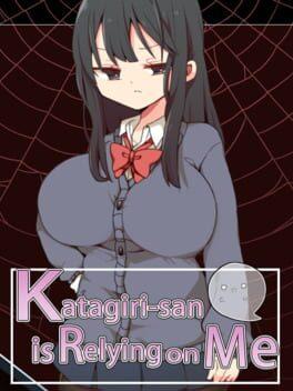 Katagiri-san is relying on me