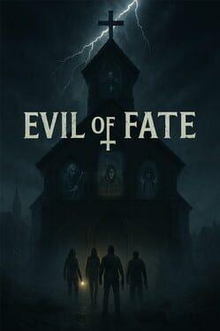 Evil Of Fate