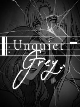 Unquiet Grey